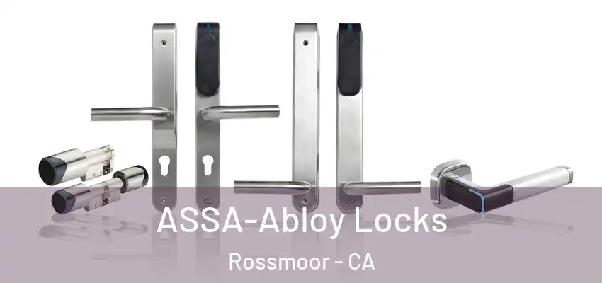  ASSA-Abloy Locks Rossmoor - CA